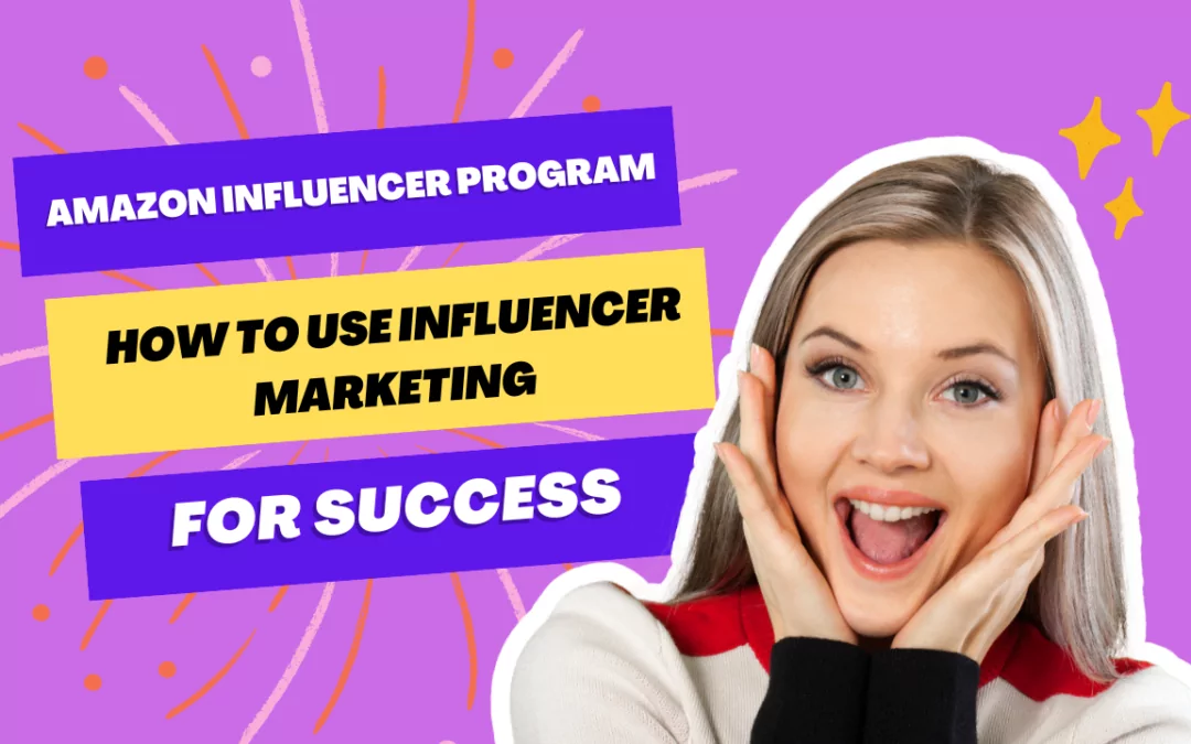 Amazon Influencer Program: How Can the Amazon Influencer Program Work ...